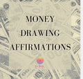 Money Drawing Affirmations