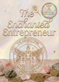 The Enchanted Entrepreneur Ritual